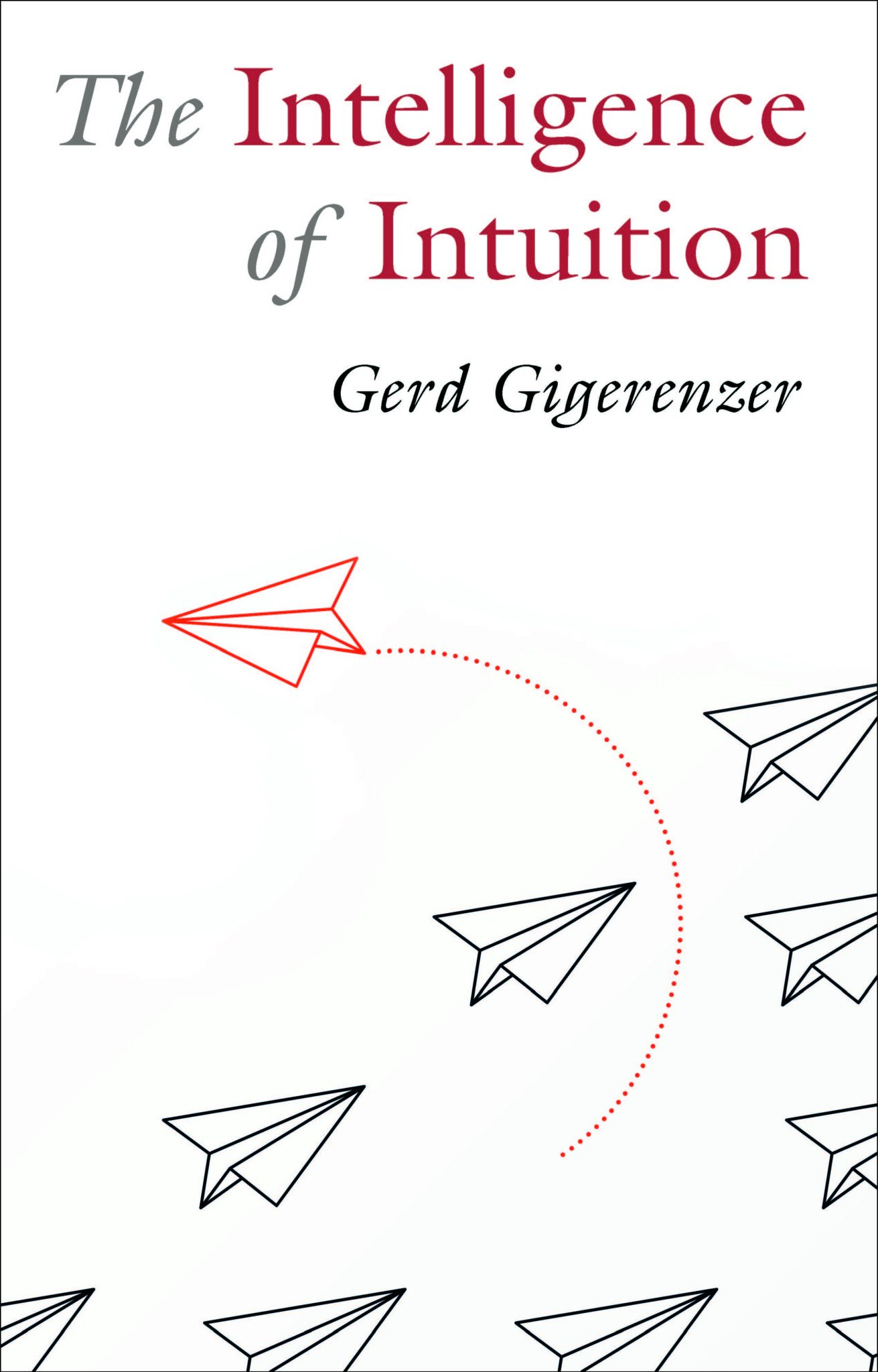 The Intelligence of Intuition - Fifteen Eighty Four | Cambridge ...